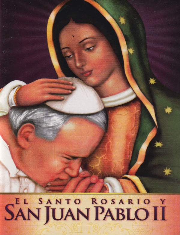 EL SANTO ROSARIO Y SAN JUAN PABLO II