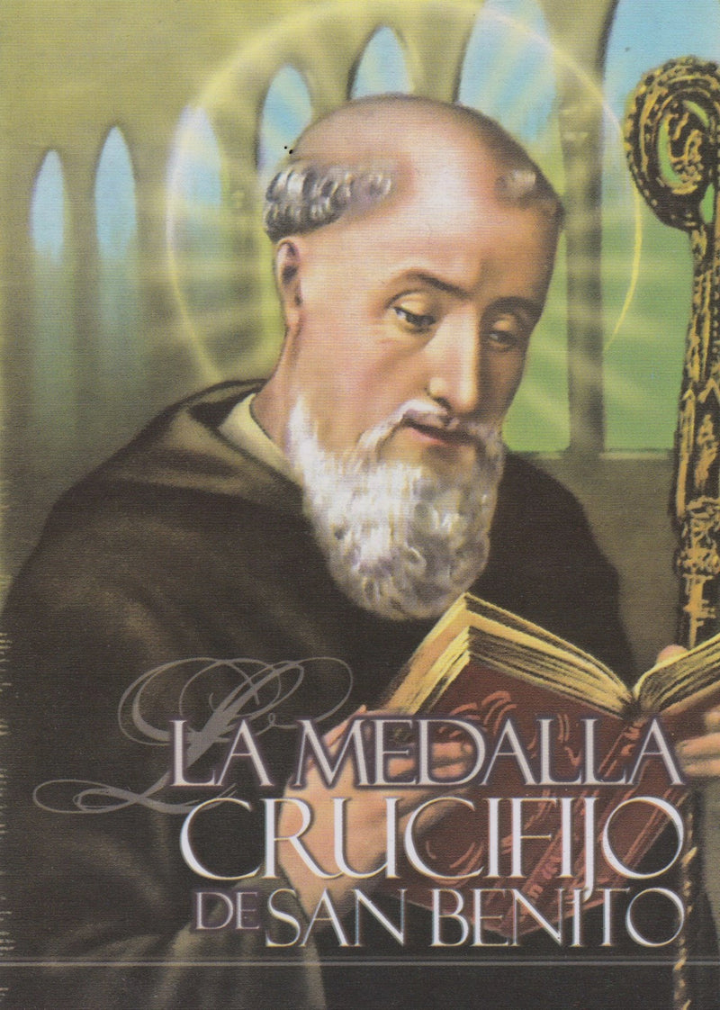 LA MEDALLA CRUCIFIJO DE SAN BENITO