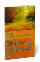 COMO ORAR POR LOS ENFERMOS