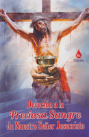 DEVOCION A LA PRECIOSA SANGRE DE NUESTRO SEÑOR JESUCRISTO