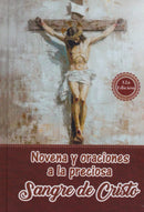 NOVENA Y ORACIONES A LA PRECIOSA SANGRE DE CRISTO