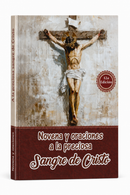NOVENA Y ORACIONES A LA PRECIOSA SANGRE DE CRISTO