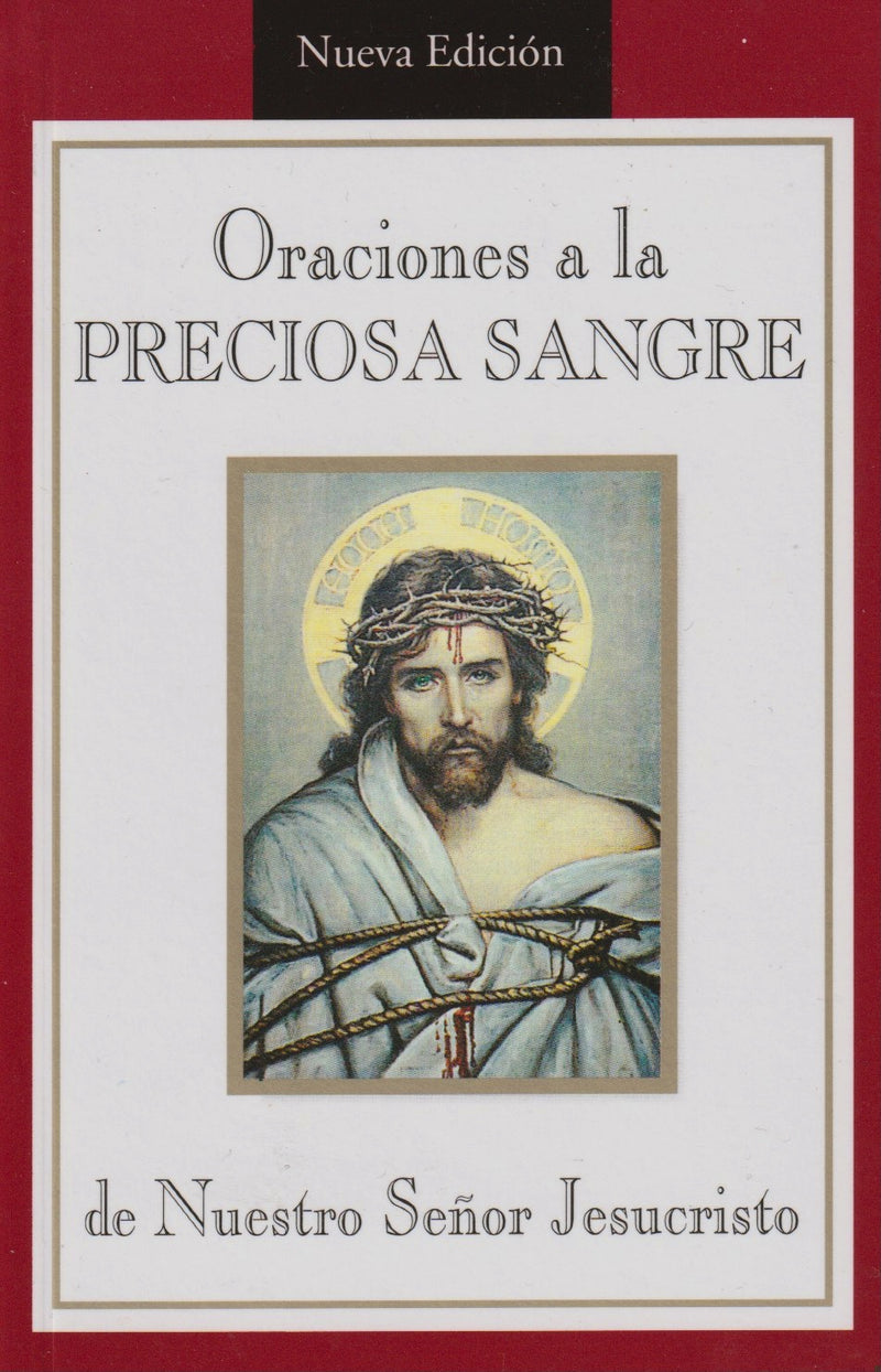 ORACIONES A LA PRECIOSA SANGRE DE NUESTRO SEÑOR JESUCRISTO