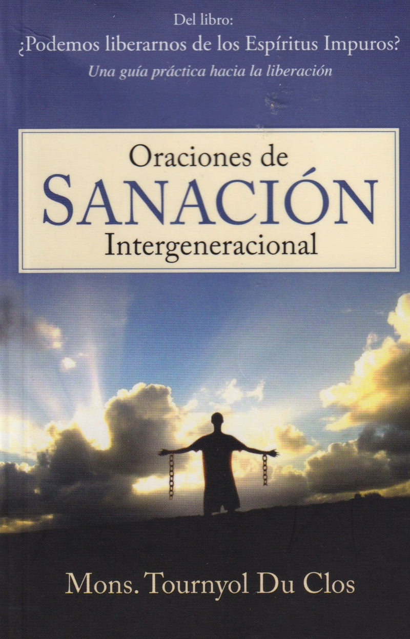 ORACIONES DE SANACION INTERGENERACIONAL