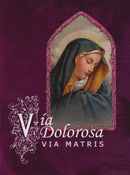 VIA DOLOROSA - VIA MATRIS