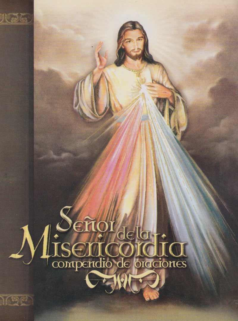 SEÑOR DE LA MISERICORDIA - COMPENDIO DE ORACIONES