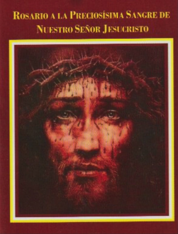 ROSARIO A LA PRECIOSISIMA SANGRE DE NUESTRO SEÑOR JESUCRISTO