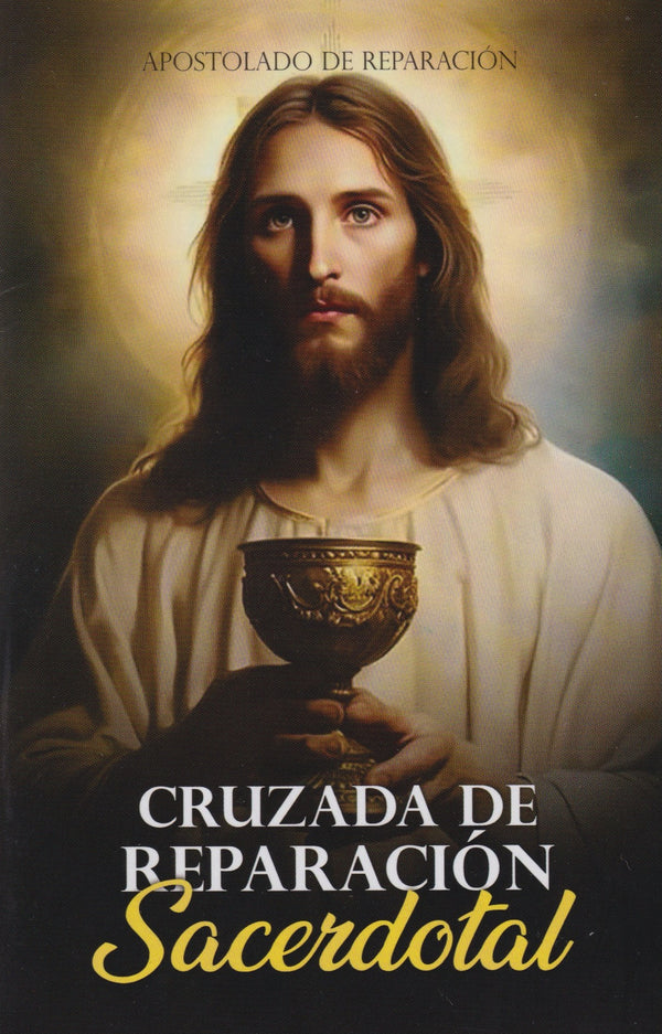 CRUZADA DE REPARACION SACERDOTAL