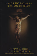 LAS 24 HORAS DE LA PASION DE JESUS