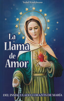 LA LLAMA DE AMOR DEL INMACULADO CORAZON DE MARIA