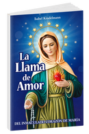 LA LLAMA DE AMOR DEL INMACULADO CORAZON DE MARIA