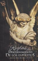 REGLAS PARA EL DISCERNIMIENTO DE LOS ESPIRITUS