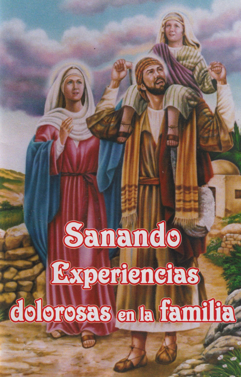 SANANDO EXPERIENCIAS DOLOROSAS EN LA FAMILIA