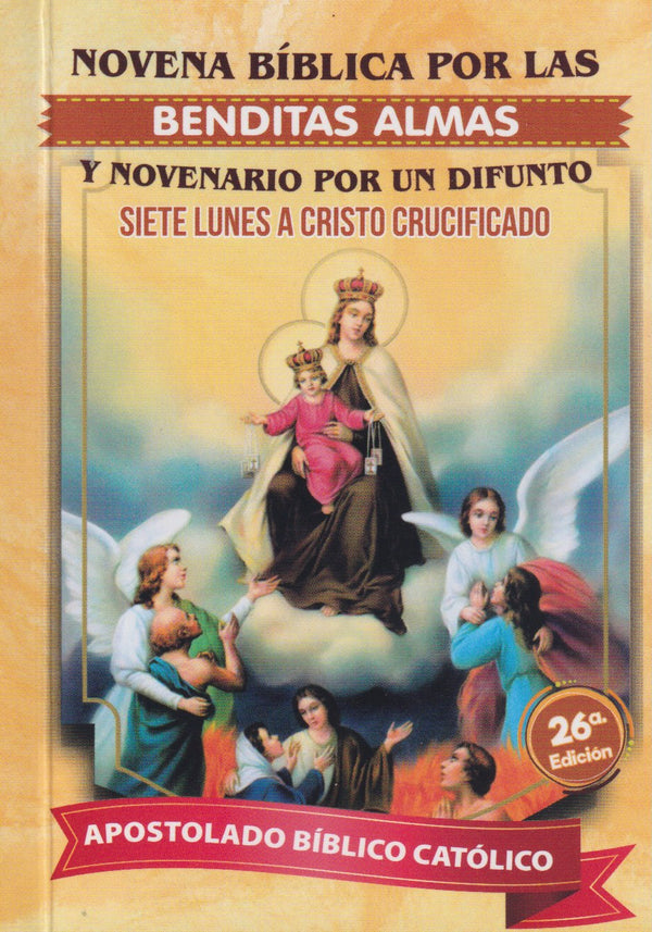 NOVENA BIBLICA POR LAS BENDITAS ALMAS Y NOVENARIO POR UN DIFUNTO
