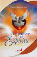 LAS PRIMICIAS DEL ESPIRITU