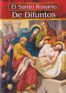 EL SANTO ROSARIO DE DIFUNTOS