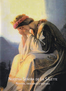 NUESTRA SEÑORA DE LA SALETTE - NOVENA, ORACIONES E HISTORIA