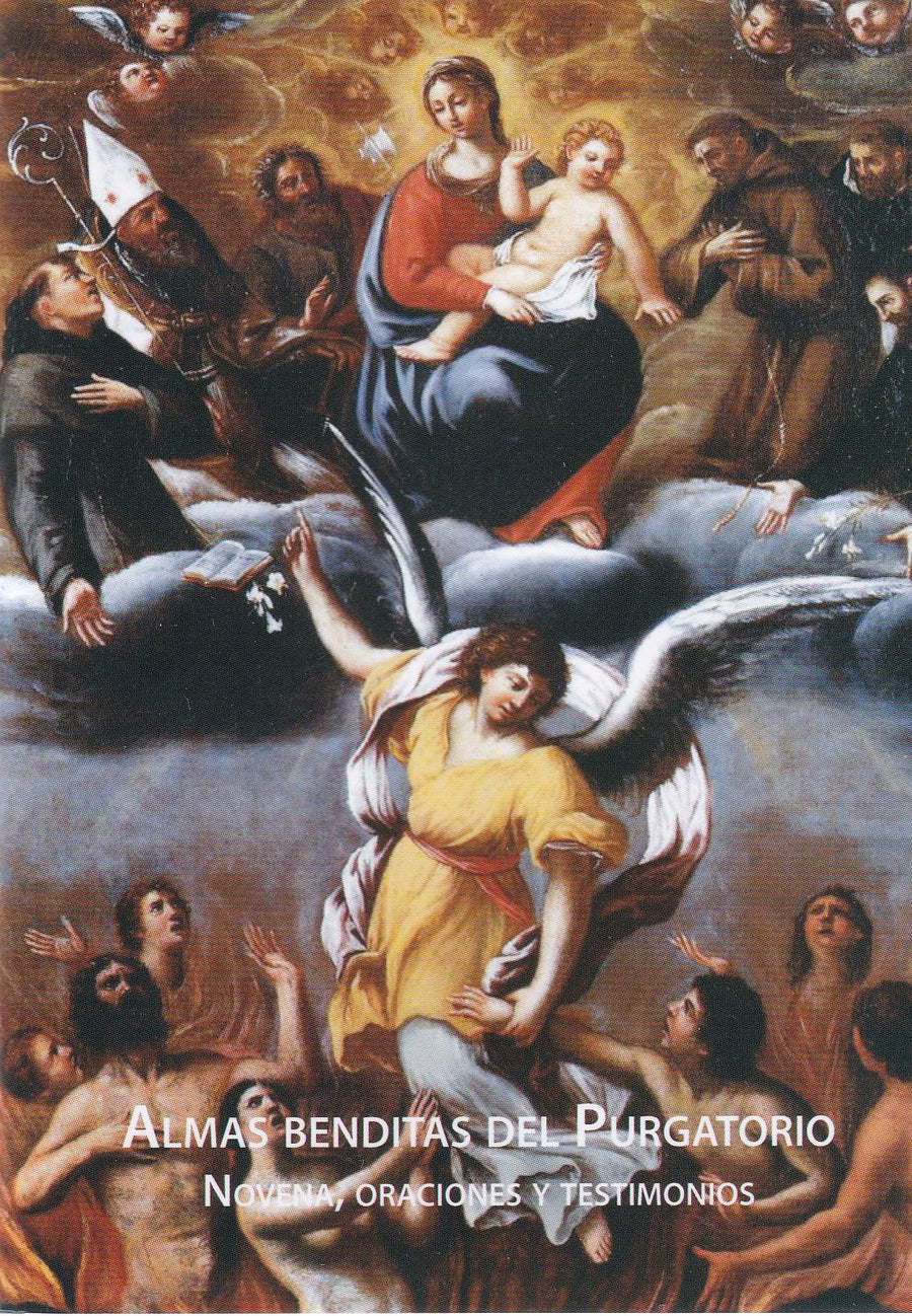 ALMAS BENDITAS DEL PURGATORIO - NOVENA, ORACIONES Y TESTIMONIOS