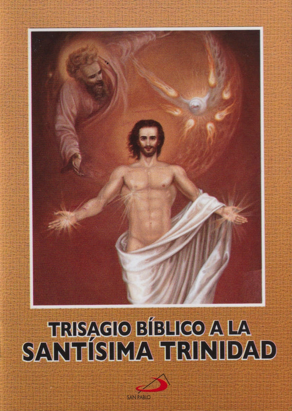 TRISAGIO BIBLICO A LA SANTISIMA TRINIDAD