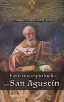 EJERCICIOS ESPIRITUALES CON SAN AGUSTIN