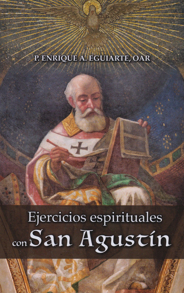 EJERCICIOS ESPIRITUALES CON SAN AGUSTIN