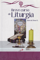 BREVE CURSO DE LITURGIA