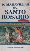 10 MARAVILLAS DEL SANTO ROSARIO