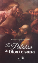 LA PALABRA DE DIOS TE SANA