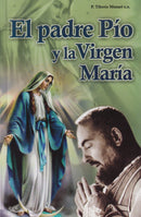 EL PADRE PIO Y LA VIRGEN MARIA