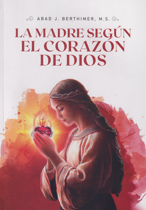 LA MADRE SEGUN EL CORAZON DE DIOS