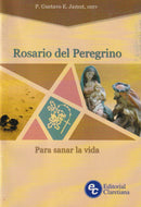 ROSARIO DEL PEREGRINO PARA SANAR LA VIDA