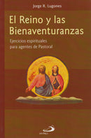 EL REINO Y LAS BIENAVENTURANZAS