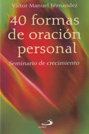 40 FORMAS DE ORACION PERSONAL - SEMINARIO DE CRECIMIENTO