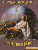 COMPENDIO DE ORACIONES CON EL PODER DE DIOS