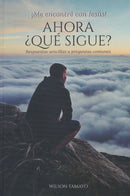 ¡ME ENCONTRE CON JESUS! AHORA, ¿QUE SIGUE?