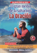 EL GRAN MEDIO DE LA SALVACION: LA ORACION