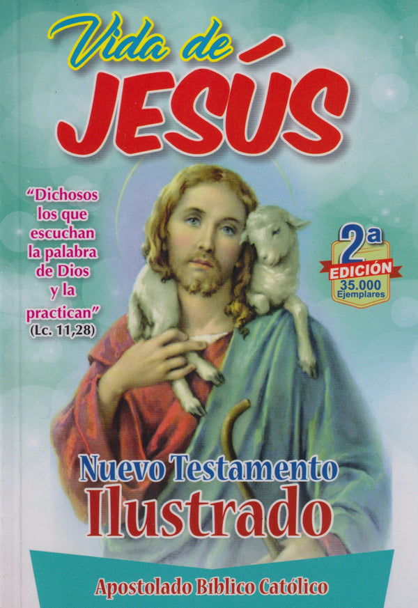 VIDA DE JESUS - NUEVO TESTAMENTO ILUSTRADO