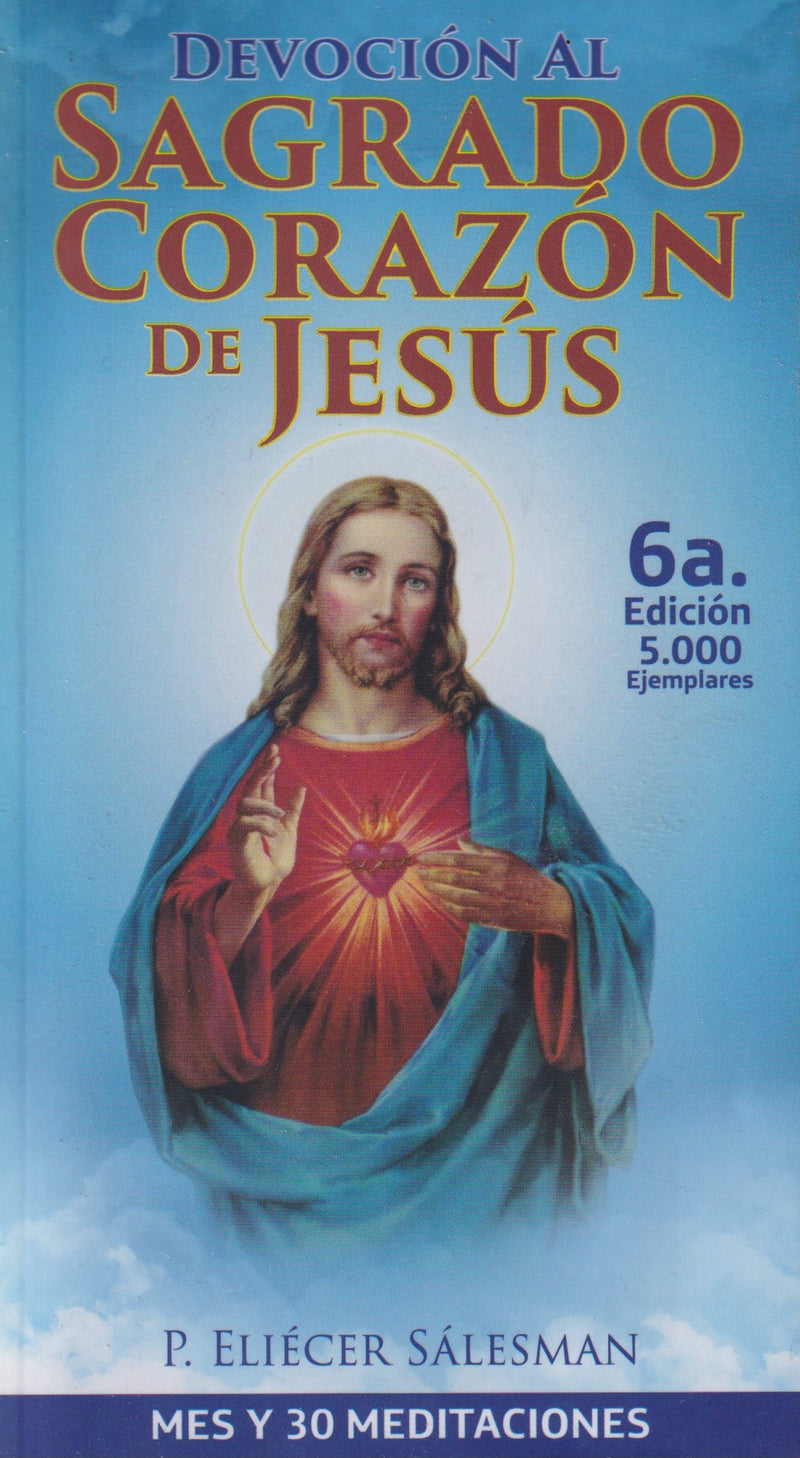 DEVOCION AL SAGRADO CORAZON DE JESUS - MES Y 30 MEDITACIONES