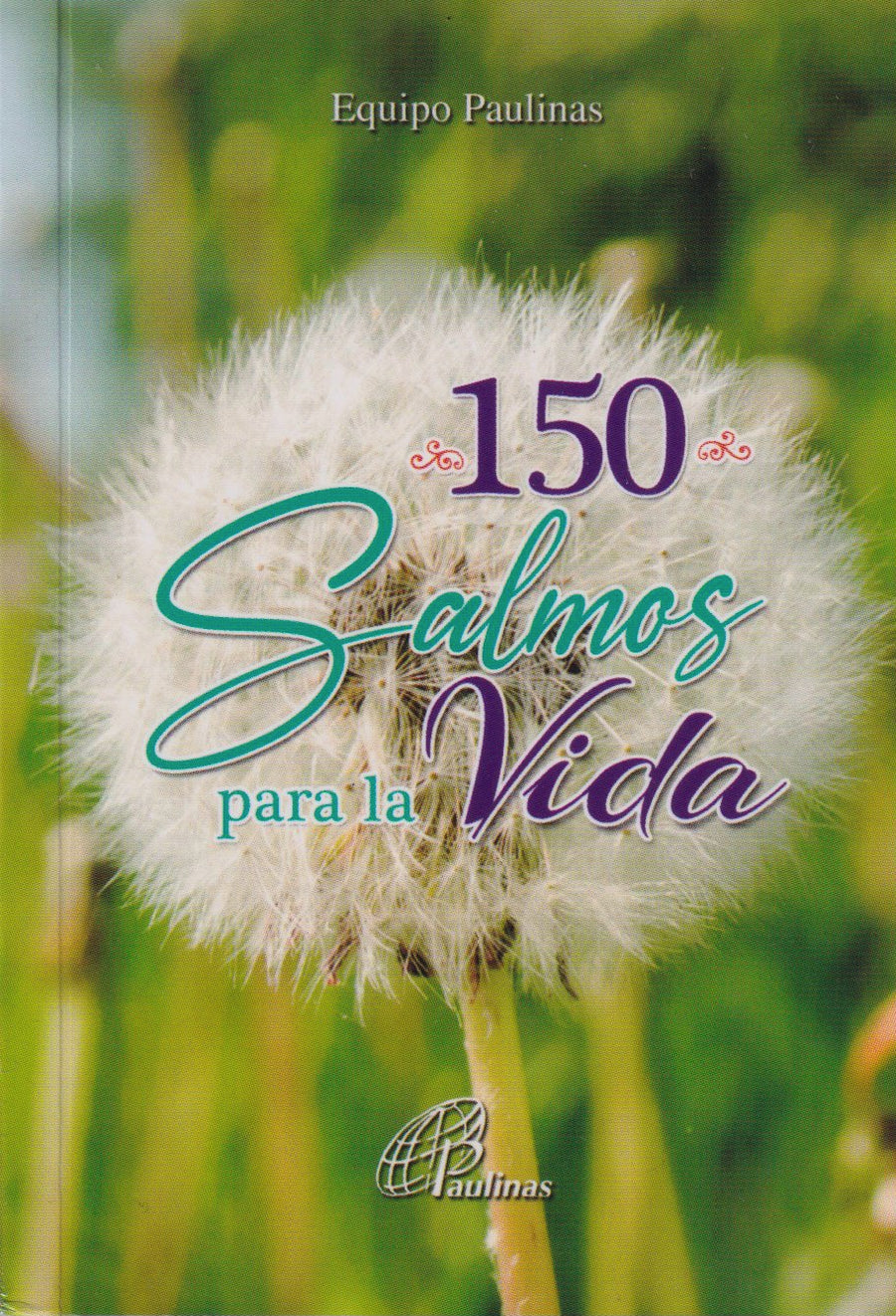 150 SALMOS PARA LA VIDA