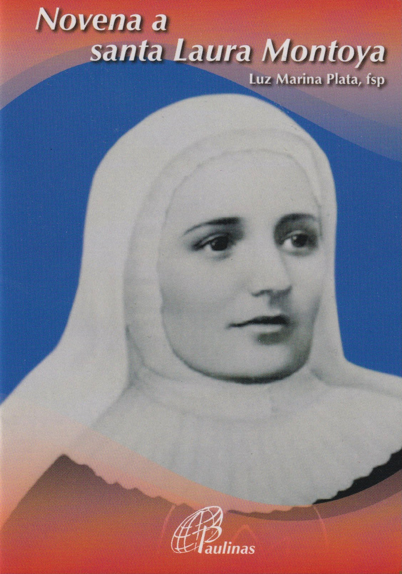 NOVENA A SANTA LAURA MONTOYA