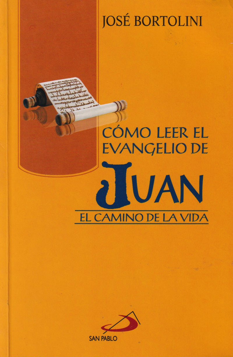 COMO LEER EL EVANGELIO DE JUAN