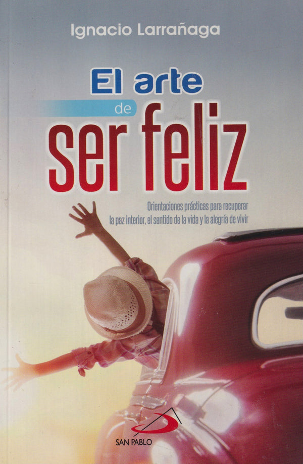 EL ARTE DE SER FELIZ