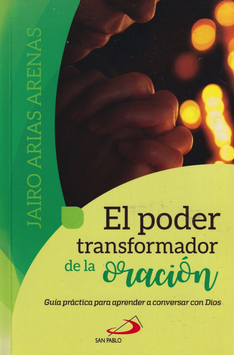 EL PODER TRANSFORMADOR DE LA ORACION