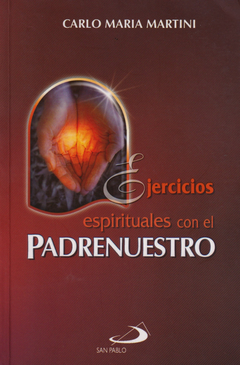 EJERCICIOS ESPIRITUALES CON EL PADRE NUESTRO