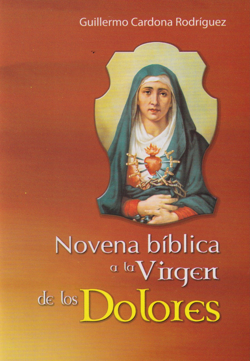 NOVENA BIBLICA A LA VIRGEN DE LOS DOLORES