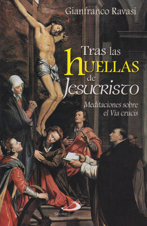 TRAS LAS HUELLAS DE JESUCRISTO