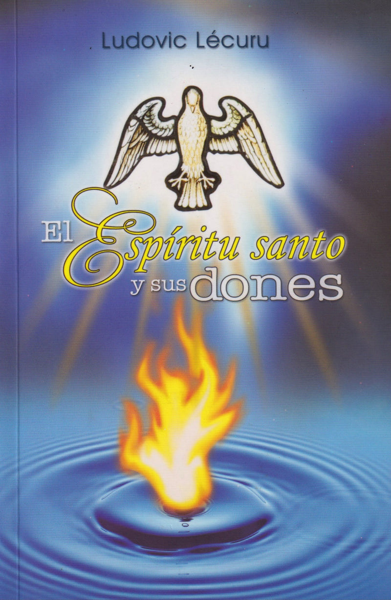 EL ESPIRITU SANTO Y SUS DONES