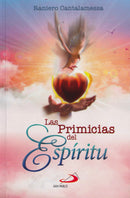 LAS PRIMICIAS DEL ESPIRITU
