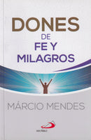 DONES DE FE Y MILAGROS