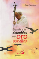 DIGANLES A LOS DETENIDOS QUE ORO POR ELLOS